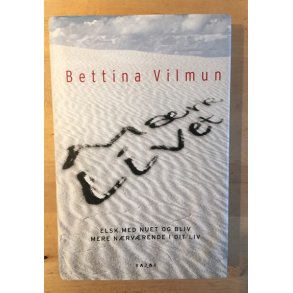 Vilmun, Bettina: Mrk livet